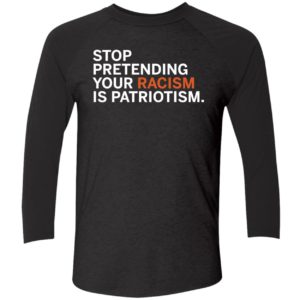 Jonathan D. Lovitz Stop Pretending Your R sm Is Patriotism Shirt 9 1