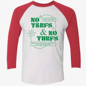 No Terfs And No Turfs Shirt 9 1