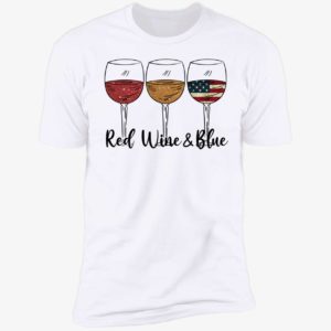 Red Wine And Blue 4th Of July Premium SS T-Shirt