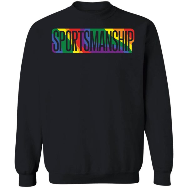 Sportsmanship Pride Sweatshirt