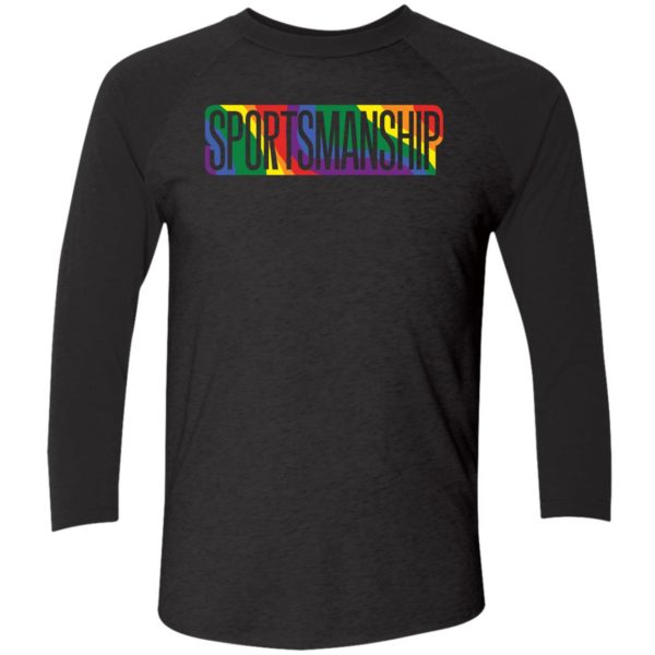 Sportsmanship Pride Shirt 9 1