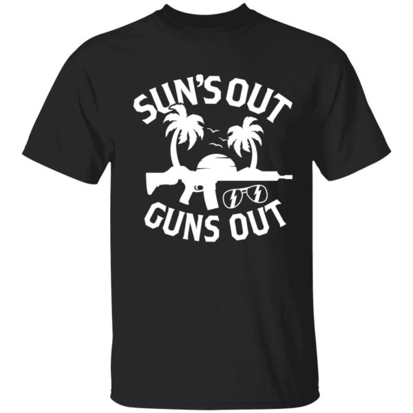 Sun's Out Guns Out Shirt