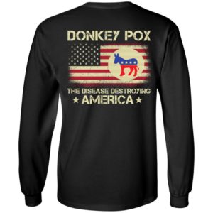 [Back] Donkey Pox Long Sleeve Shirt