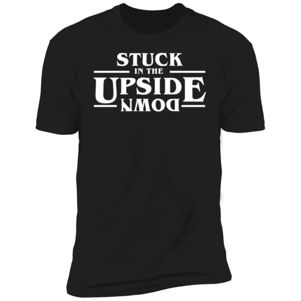 Stranger Things Stuck In The Upside Down Premium SS T-Shirt