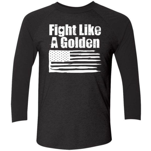 Danny Golden Fight Like A Golden Shirt 9 1