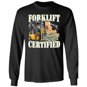 Forklift Certified Long Sleeve Shirt