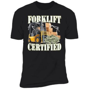 Forklift Certified Premium SS T-Shirt