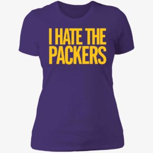 I Hate The Packers Ladies Boyfriend Shirt