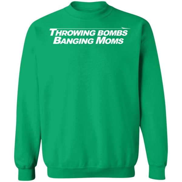 Throwing Bombs Banging Moms Sweatshirt