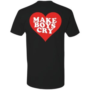 [Back] Make Boys Cry Premium SS T-Shirt