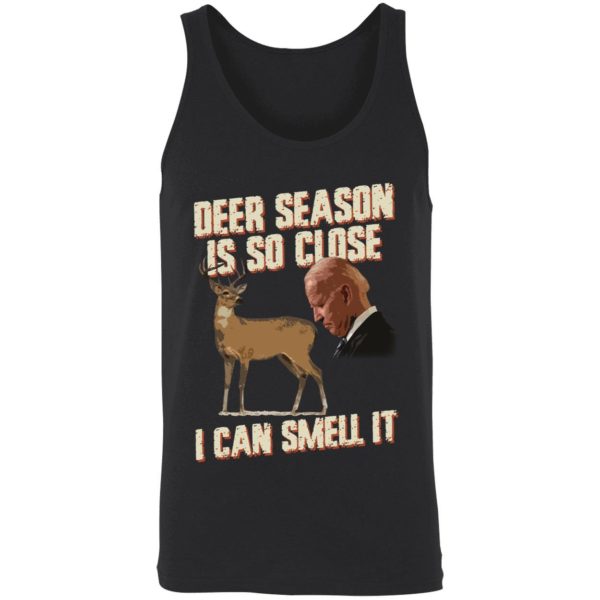 Biden Deer Season Is So Close I Can Smell It Shirt 8 1
