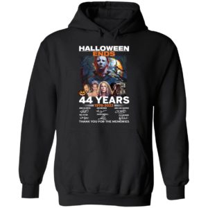 Halloween Ends 44 Years 1978-2022 Thank You For The Memories Hoodie