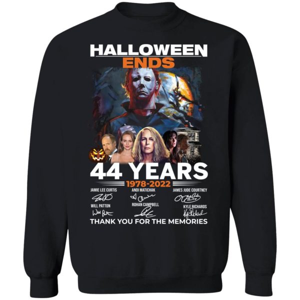 Halloween Ends 44 Years 1978-2022 Thank You For The Memories Sweatshirt
