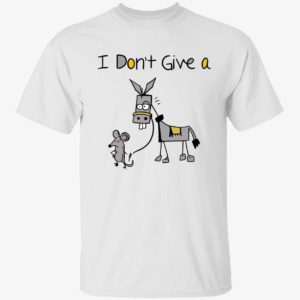 I Don't Give A Rats Shirt