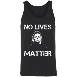 Michael Myers No Lives Matter 8 1