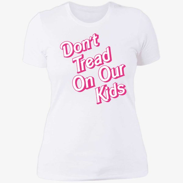 Brittany Aldean Don't Tread On Our Kids Ladies Boyfriend Shirt