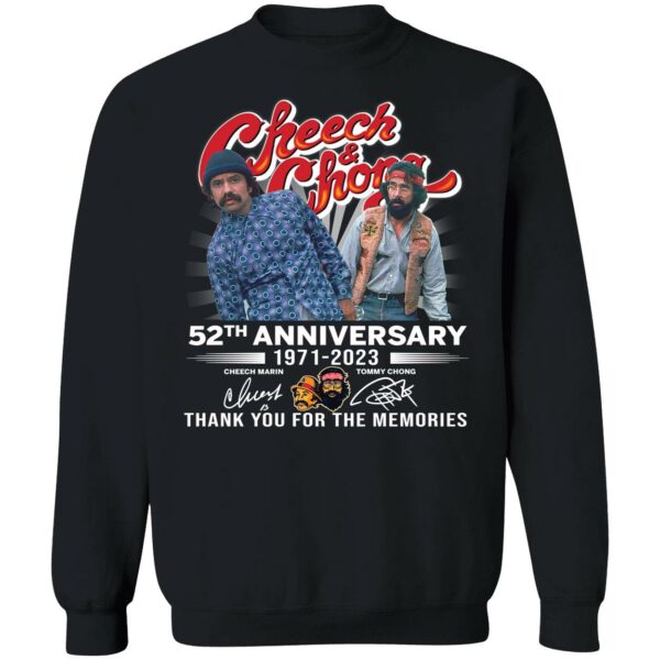 Cheech And Chong 52th Anniversary Thank You For The Memories Sweatshirt