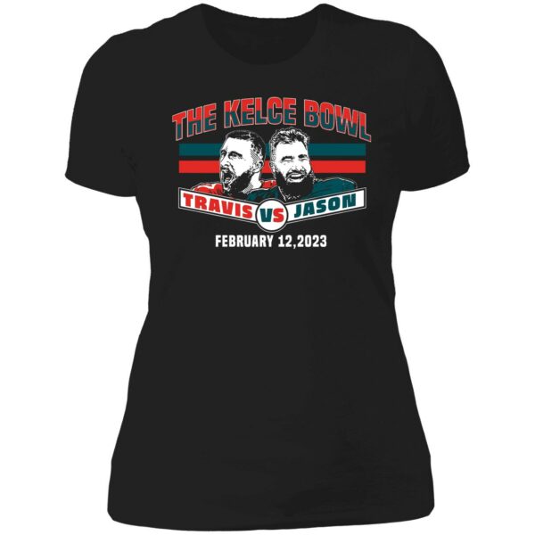 Jason Kelce Travis Kelce The Kelce Bowl Shirt 6 1