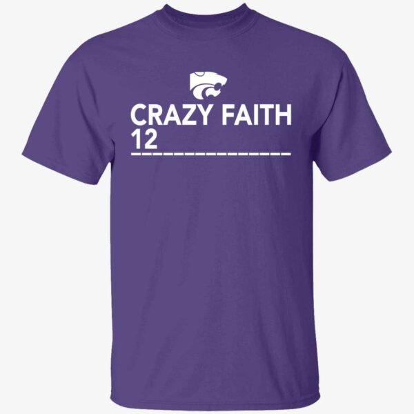 Kansas State Crazy Faith 12 Shirt 1 1