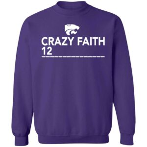 Kansas State Crazy Faith 12 Shirt 3 1