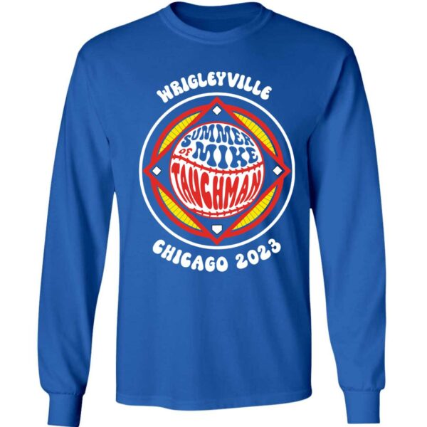 Summer Of Mike Tauchman Wrigleyville Chicago 2023 Shirt 4 1