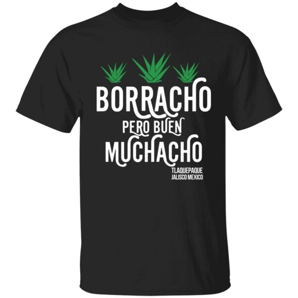 Dani Rojas Borracho Pero Buen Muchacho Shirt 1 1
