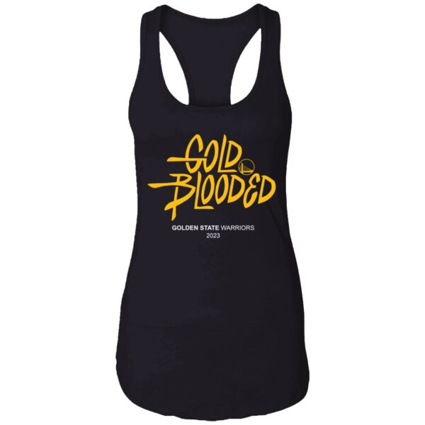 Gold Blooded Warriors Golden State Warriors 2023 Shirt. 7 1