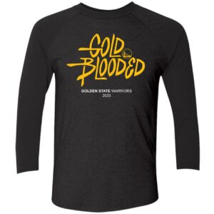 Gold Blooded Warriors Golden State Warriors 2023 Shirt. 9 1
