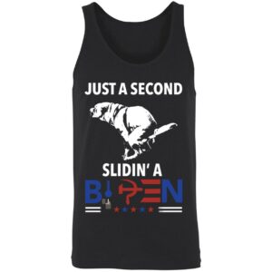 Just A Second Slidin A Biden Shirt 8 1