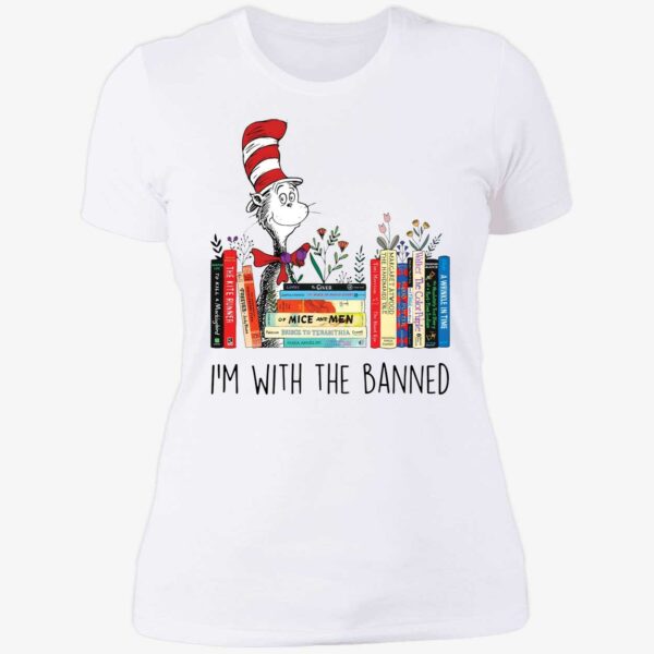 Dr Seuss Im With The Banned Shirt 6 1