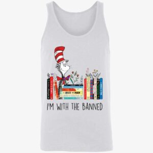 Dr Seuss Im With The Banned Shirt 8 1