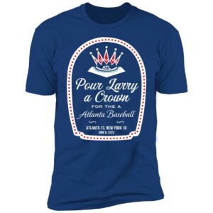 Pour Larry A Crown Shirt 5 1