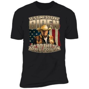 Trump Its Time To Take Biden To The Train Station Shirt 5 1